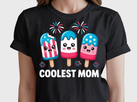 4th of July Coolest Mom Ice Cream SVG Graphics & T-Shirt Designs
