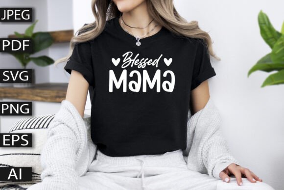 Blessed Mama Shirt Design: Graphics and T-Shirt Designs Review