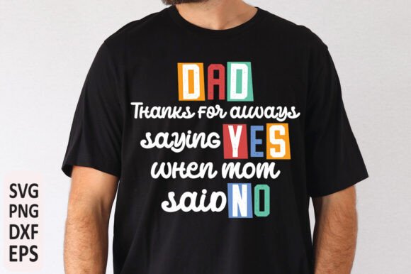 Father s Day Svg, I Love You Dad Svg Graphics and T-Shirt Designs