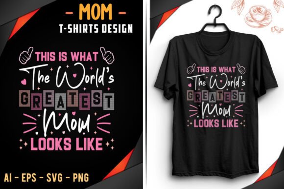 Greatest Mom Retro T-shirt Design Graphics