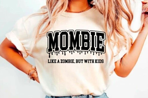 Mombie SVG PNG, Zombie Mom Halloween Graphics and T-Shirt Designs