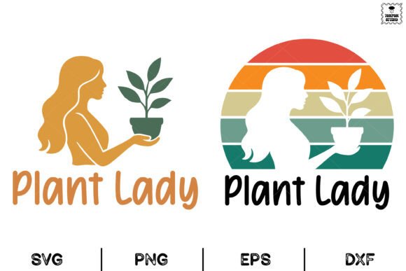 Plant Lady, Plant Mom, Plant Lover Svg Graphics and Illustrations