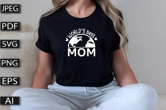 World Best Mom Shirt Graphics and T-Shirt Designs Review
